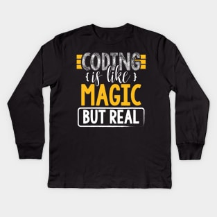 Coding is Like Magic But Real Kids Long Sleeve T-Shirt